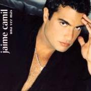 El texto musical POR TU AMOR de JAIME CAMIL también está presente en el álbum Una vez mas