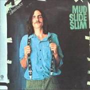 Mud slide slim and the blue horizon