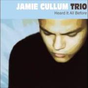 El texto musical MY ONE AND ONLY LOVE de JAMIE CULLUM también está presente en el álbum Heard it all before (1999)
