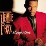 El texto musical DOG HOUSE de JAMIE FOXX también está presente en el álbum Peep this (1994)