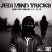 El texto musical RETALIATION de JEDI MIND TRICKS también está presente en el álbum Violent by design (2004)