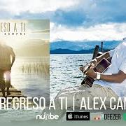 El texto musical BAJO EL SOL de ALEX CAMPOS también está presente en el álbum Regreso a ti (2012)