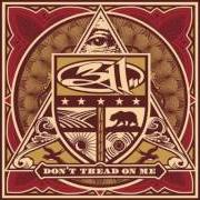 El texto musical THERE'S ALWAYS AN EXCUSE de 311 también está presente en el álbum Don't tread on me (2005)