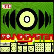 El texto musical STRONG ALL ALONG de 311 también está presente en el álbum Soundsystem (1999)