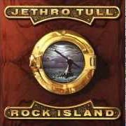 El texto musical THE WHALER'S DUES de JETHRO TULL también está presente en el álbum Rock island (1989)