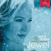 El texto musical BLUE CRYSTAL GLOW de JEWEL también está presente en el álbum Let it snow (2013)