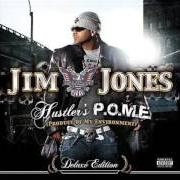 El texto musical WEATHERMAN de JIM JONES también está presente en el álbum Hustler's p.O.M.E.: product of my environment (2006)