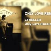 El texto musical THANK YOU de JJ HELLER también está presente en el álbum Only love remains (2006)