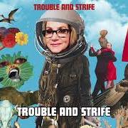 El texto musical WHAT'S THAT YOU SAY de JOAN OSBORNE también está presente en el álbum Trouble and strife (2020)