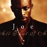 El texto musical GOOD GIRLS de JOE también está presente en el álbum All that i am (1997)