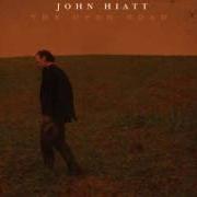 El texto musical THE OPEN ROAD de JOHN HIATT también está presente en el álbum Open road (2010)
