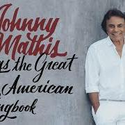 El texto musical YOU RAISE ME UP de JOHNNY MATHIS también está presente en el álbum Johnny mathis sings the great new american songbook (2017)