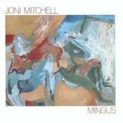 El texto musical THE DRY CLEANER FROM DES MOINES de JONI MITCHELL también está presente en el álbum Mingus (1979)