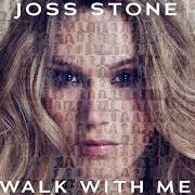 El texto musical YOU COULDN'T KILL ME de JOSS STONE también está presente en el álbum Walk with me (2021)