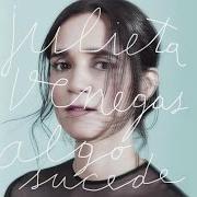 El texto musical ESPERABA de JULIETA VENEGAS también está presente en el álbum Algo sucede (2015)