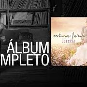 El texto musical NUEVO DIA de JULISSA también está presente en el álbum Metamorfosis (2012)