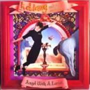 El texto musical GOT THE BULL BY THE HORNS de K.D. LANG también está presente en el álbum Angel with a lariat (1987)