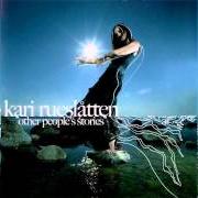 El texto musical WHEN LILIES BLOOM ON WINTER DAYS de KARI RUESLÅTTEN también está presente en el álbum Other people's stories