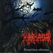 El texto musical MY ABLAZE de KARKADAN también está presente en el álbum Eternal black reflections (2002)