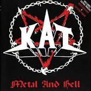 El texto musical DEVILS HOUSE PART I de KAT también está presente en el álbum Metal and hell (1986)