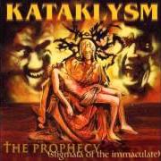 El texto musical 1999:6661:2000 de KATAKLYSM también está presente en el álbum The prophecy (stigmata of the immaculate) (2000)