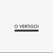 O vertigo!