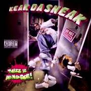 El texto musical 'F' THA DOGG de KEAK DA SNEAK también está presente en el álbum Thizz iz allndadoe! (2006)