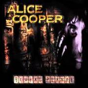 El texto musical PESSI-MYSTIC de ALICE COOPER también está presente en el álbum Brutal planet (2000)