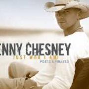 El texto musical DEMONS de KENNY CHESNEY también está presente en el álbum Just who i am: poets & pirates (2007)