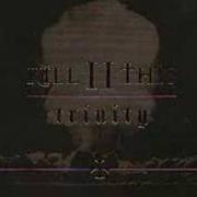 El texto musical THE WAY OF ALL FLESH de KILL II THIS también está presente en el álbum Trinity (2002)