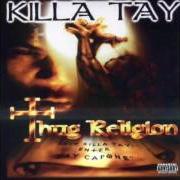 El texto musical SECOND COMING de KILLA TAY también está presente en el álbum Thug religion (2001)