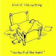 El texto musical MIDDLE de KIND OF LIKE SPITTING también está presente en el álbum The thrill of the hunt (2006)