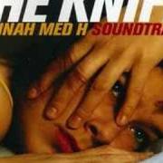 El texto musical POETRY BY NIGHT de THE KNIFE también está presente en el álbum Hannah med h soundtrack (2003)