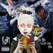 El texto musical TWISTED TRANSISTOR de KORN también está presente en el álbum See you on the other side (2005)