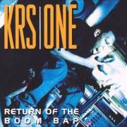 El texto musical OUTTA HERE de KRS-ONE también está presente en el álbum Return of the boom bap (1993)