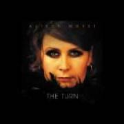 El texto musical A GUY LIKE YOU de ALISON MOYET también está presente en el álbum The turn (2007)