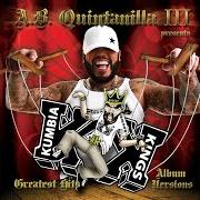 El texto musical REGGAE CUMBIA de KUMBIA KINGS también está presente en el álbum A.B. quintanilla iii presents kumbia kings live! (2006)