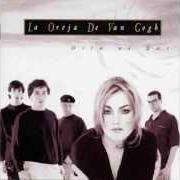 El texto musical CUÉNTAME AL OIDO de LA OREJA DE VAN GOGH también está presente en el álbum Dile al sol (1998)
