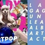 El texto musical MORE, MORE, MORE (HOW DO YOU LIKE IT) de LADY GAGA también está presente en el álbum Artpop: act ii (2016)