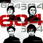 El texto musical THIS IS OUR SOUND de LADYTRON también está presente en el álbum 604 (2001)