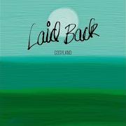 El texto musical 101 PART TWO de LAID BACK también está presente en el álbum Cosyland (2012)