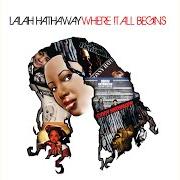 El texto musical THIS COULD BE LOVE de LALAH HATHAWAY también está presente en el álbum Where it all begins (2011)