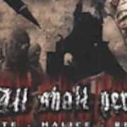 El texto musical SEVER THE MEMORY de ALL SHALL PERISH también está presente en el álbum Hate. malice. revenge. (2003)
