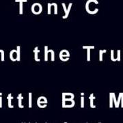 Tony C. & The Truth