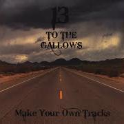 13 To The Gallows