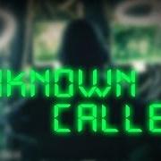 Unknown Caller